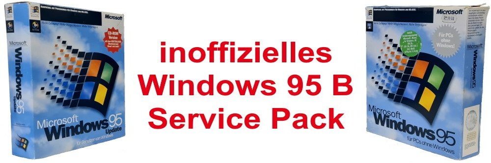 inoffizielles Windows 95 OSR2 Service Pack